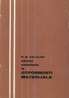 Zbirka zadataka iz otpornosti materijala