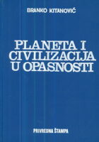 Planeta i civilizacija u opasnosti