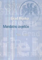 Grad Rijeka: Mandatno izvješće 2005.-2009.