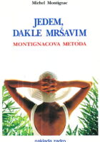 Jedem, dakle mršavim: Montignacova metoda