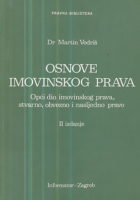 Osnove imovinskog prava: opći dio imovinskog prava, stvarno, obvezno i nasljedno