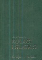 Kolači i slatkiši svojom rukom
