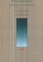 Knjiga vrtova, O jeziku i strahu