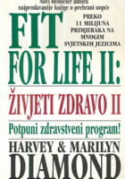 Fit for life II: Živjeti zdravo II