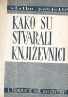 Kako su stvarali književnici I.