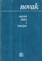 Mirisi, zlato i tamjan