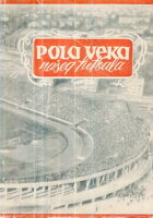 Pola veka našeg futbala
