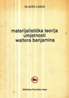 Materijalistička teorija umjetnosti Waltera Benjamina