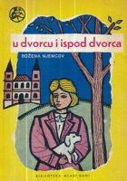 U dvorcu i ispod dvorca