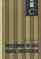 Posljednjih 95 sati Benita Mussolinija