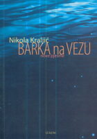 Barka na vezu (nove pjesme)