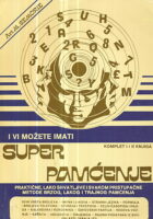 I vi možete imati super pamćenje