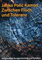 Janko Polić Kamov - Zwischen Fluch und Toleranz