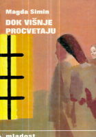 Dok višnje procvetaju