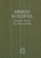 Tragična zemlja, Ta prava zemlja