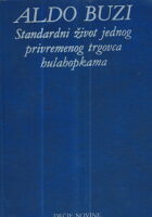 Standardni život jednog privremenog trgovca