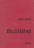 Eh, ti bližnji