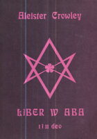 Liber IV ABA (I. Misticizam, II. Magika)