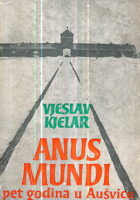 Anus Mundi: pet g odina u Aušvicu