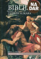 Biblija očima velikih slikara, knjiga 3. Stari zavjet