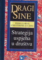 Dragi sine: Pisma lorda Chesterfielda sinu