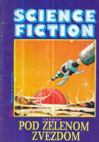 Science Fiction 24: Pod zelenom zvezdom