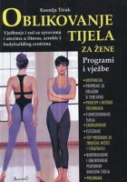 Oblikovanje tijela za žene (programi i vježbe)