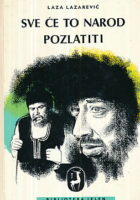 Sve će to narod pozlatiti