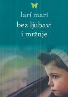 Bez ljubavi i mržnje