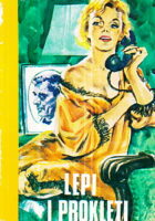 Lepi i prokleti