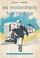 Na posljednjim tračnicama
