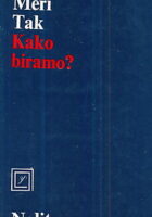 Kako biramo?