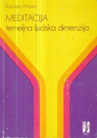 Meditacija, temeljna ljudska dimenzija