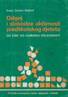 Odgoj i slobodne aktivnosti predškolskog djeteta