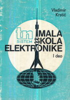 Mala škola elektronike I. deo