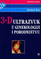 3-D ultrazvuk u ginekologiji i porodništvu