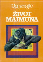 Upoznajte život majmuna