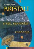 Kristali (vrste, upotreba i značenje)