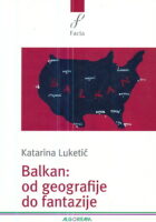 Balkan: od geografije do fantazije