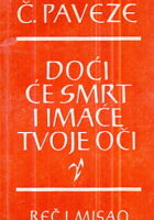 Doći će smrt i imaće tvoje oči