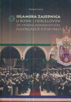 Islamska zajednica u BiH za vrijeme monarhističke Jugoslavije