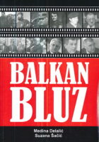 Balkan bluz: Bosanska hronika 1975. - 1995.