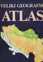 Veliki geografski atlas Jugoslavije