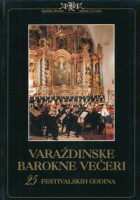 Varaždinske barokne večeri: 30 festivalskih godina 1971. - 2000.