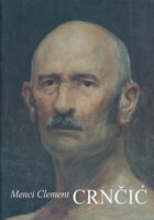 Menci Clement Crnčić (Bruck am Mur 1865 - Zagreb 1930) HRV-ITA-ENG