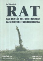 Rat kao najveći kulturni događaj ka semiotici etnonacionalizma