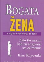 Bogata žena: Knjiga o investiranju za žene