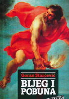 Bijeg i pobuna (Ogledi o napuštenom svijetu)