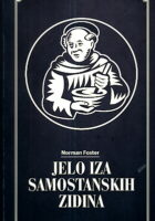 Jelo iza samostanskih zidina