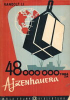 48000000 tona za Ajzenhauera